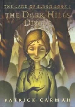 Image of The Dark Hills Divide by Patrick Carman Book