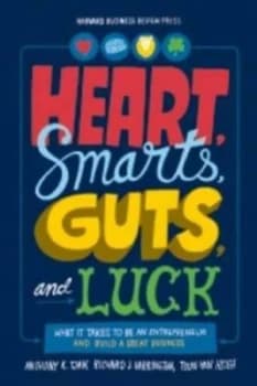 Image of Heart Smarts Guts and Luck by Anthony K. Tjan Hardback