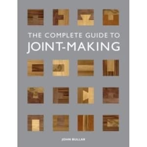 Image of The Complete Guide to Joint-making by John Bullar (Paperback, 2013)