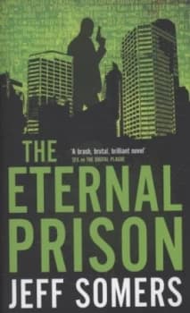Image of The Eternal Prison by Jeff Somers Paperback