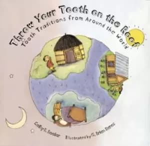 Image of Throw Your Tooth on the Roof by Selby Beeler