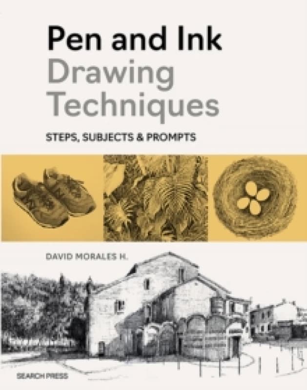 Image of Pen and Ink Drawing Techniques : Steps, Subjects & Prompts Paperback / softback