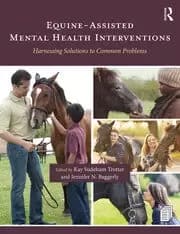 Image of Equine-Assisted Mental Health Interventions Harnessing Solutions to Common Problems