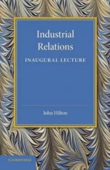 Image of Industrial Relations by John Hilton Book
