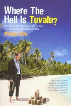 Image of Where the Hell Is Tuvalu by Philip Ells Paperback