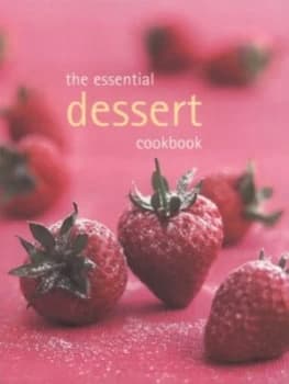 Image of The Essential Dessert Cookbook Paperback
