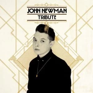 Image of John Newman - Tribute CD
