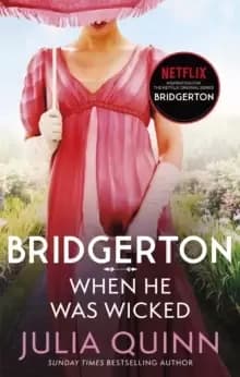 Image of Bridgerton: When He Was Wicked (Bridgertons Book 6) : Inspiration for the Netflix Original Series Bridgerton