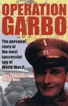 Image of Operation Garbo : The Personal Story of the Most Successful Spy of World War II