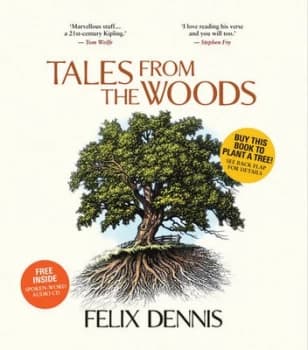Image of Tales from the Woods by Felix Dennis Hardback