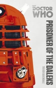 Image of Prisoner of the Daleks by Trevor Baxendale Paperback