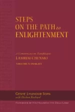 Image of steps on the path to enlightenment a commentary on tsongkhapas lamrim chenm