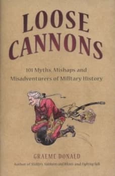 Image of Loose Cannons by Graeme Donald Hardback