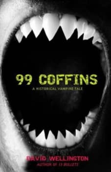 Image of 99 Coffins by David Wellington Book