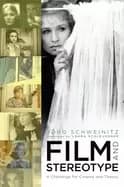 Image of film and stereotype a challenge for cinema and theory