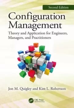 Image of Configuration Management Second EditionTheory and Application for Engineers Managers and Practitioners