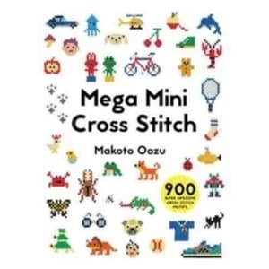 Image of Mega Mini Cross Stitch : 900 super awesome cross stitch motifs
