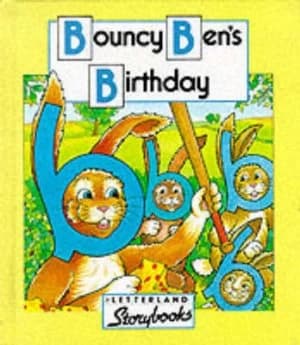 Image of Bouncy Bens Birthday by Richard Carlisle and Jane Launchbury Hardback