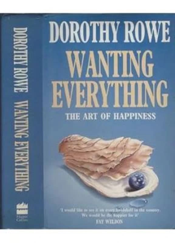 Image of Wanting Everything by Dorothy Rowe Book