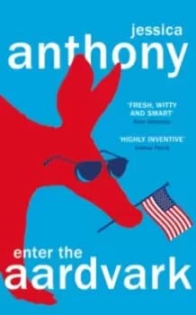 Image of Enter the Aardvark : 'Deliciously astute, fresh and terminally funny' GUARDIAN