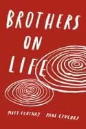 Image of brothers on life
