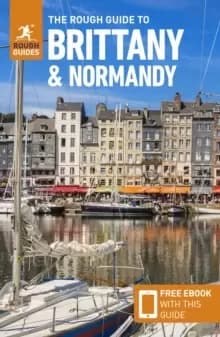 Image of The Rough Guide to Brittany & Normandy (Travel Guide with Free eBook)