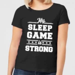Image of My Sleep Game is Strong Womens T-Shirt - Black - 3XL - Black