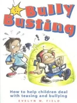 Image of Bully busting - Evelyn M. Field - Paperback - Used