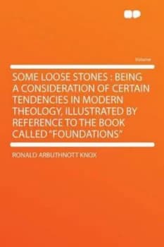 Image of Some Loose Stones by Ronald Arbuthnott Knox Paperback