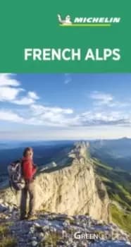 Image of French Alps - Michelin Green Guide : The Green Guide