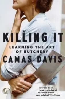 Image of Killing it by Camas Davis