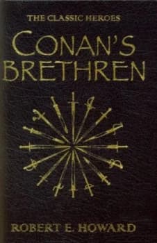 Image of Conans Brethren by Robert E. Howard Hardback