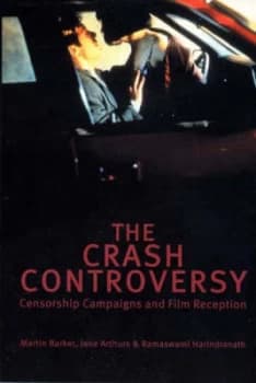 Image of The Crash Controversy by Martin Barker and Jane Arthurs and Ramaswami Harindranath Paperback