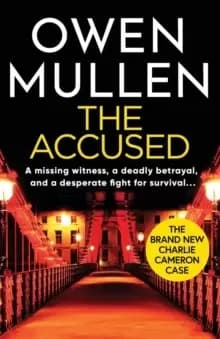 Image of The Accused : A page-turning new crime thriller from bestselling author Owen Mullen
