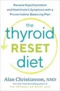 Image of thyroid reset diet reverse hypothyroidism and hashimotos symptoms with a pr
