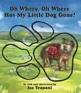Image of oh where oh where has my little dog gone