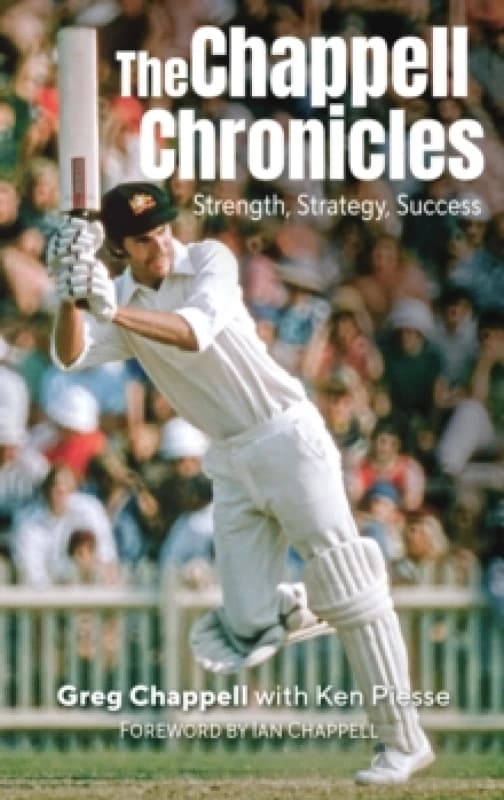 Image of The Chappell Chronicles : Strength, Strategy, Success Paperback / softback