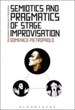 Image of Semiotics and Pragmatics of Stage Improvisation by Professor Domenico Pietropaolo Book