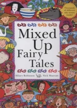 Image of Mixed up Fairy Tales by Hilary Robinson Hardback