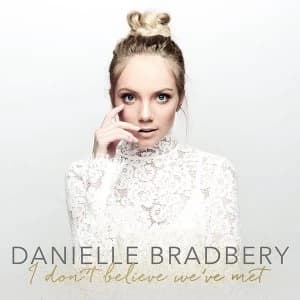 Image of Danielle Bradbery - I Don't Believe We've Met CD