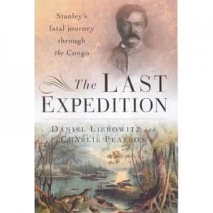 Image of The Last Expedition by Daniel Liebowitz Paperback