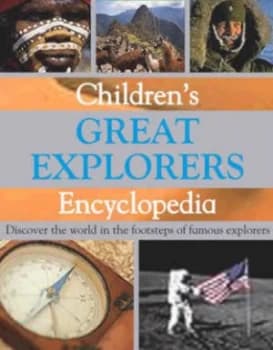 Image of Childrens Great Explorers Encyclopedia Hardback