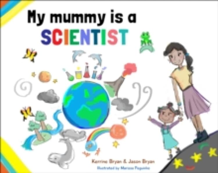 Image of Jason Bryan My Mummy is a Scientist Book Multi unisex