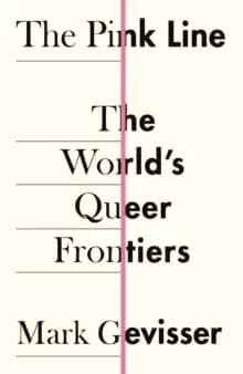 Image of The Pink Line : The World's Queer Frontiers