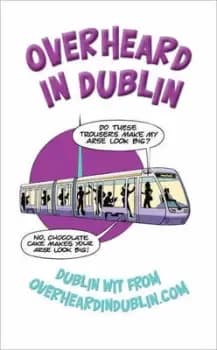 Image of Overheard in Dublin by Gerard Kelly