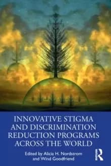 Image of Innovative Stigma and Discrimination Reduction Programs Across the World