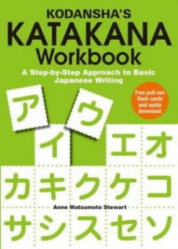 Image of Kodanshas Katakana Workbook a Step-by-Step Approach to Basic Japanese Writing by Anne Stewart Paperback