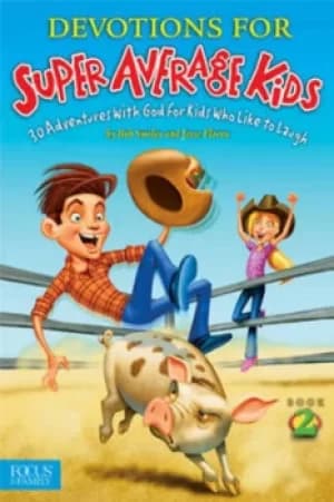 Image of Devotions for Super Average Kids 2 by Bob Smiley