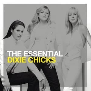 Image of The Essential Chicks by The Chicks CD Album