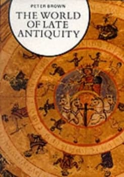 Image of The World of Late Antiquity by Peter Brown Paperback
